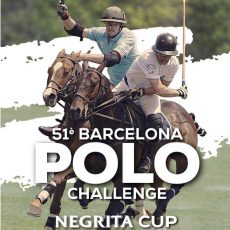 51º EDICIÓN DEL BARCELONA POLO CHALLENGE – NEGRITA CUP